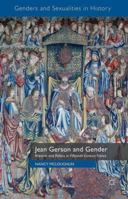 Jean Gerson and Gender: Rhetoric and Politics in Fifteenth-Century France (Genders and Sexualities in History) 1137488824 Book Cover