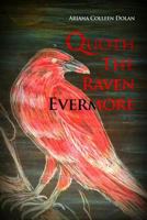 Quoth the Raven Evermore 1480966738 Book Cover