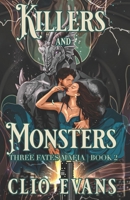 Killers and Monsters: A Monster Mafia Romance B0C87NDP6G Book Cover