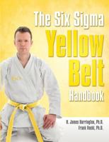 The Six SIGMA Green Belt Handbook 1932828249 Book Cover