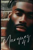 Marquez 4: A Hood Love Story B0FDGSN7QC Book Cover