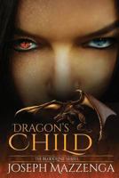 Dragon's Child (The Bloodline Series Book 1) 1522746838 Book Cover