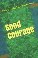 Good Courage B08NDT5KF8 Book Cover