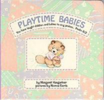 Playtime Babies 0784701571 Book Cover