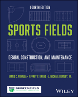 Sports Fields: Design, Construction, and Maintenance 0470438932 Book Cover
