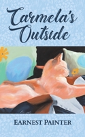 Carmela's Outside 1913206289 Book Cover