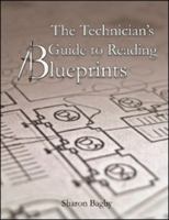 The Technician's Guide to Reading Blueprints 1934302341 Book Cover