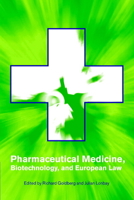 Pharmaceutical Medicine, Biotechnology and European Law B006YIOHPG Book Cover
