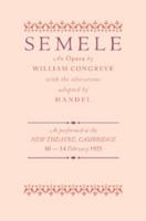 Semele: An Opera. by William Congreve, George Frideric Handel 1107675766 Book Cover