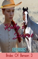 Ruby's Secret (Brides of Benson) B0FH9M47Y7 Book Cover