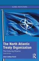 The North Atlantic Treaty Organization: The Enduring Alliance 1032391995 Book Cover