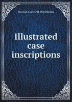 Illustrated Case Inscriptions From the Official Catalogue of the Trophy Flags of the United States Navy 1021344966 Book Cover