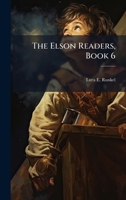 The Elson Readers, Book 6 1023778718 Book Cover