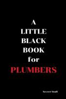 A Little Black Book: For Plumbers 1096823713 Book Cover