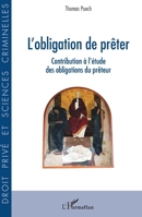 L'obligation de prêter: Contribution à l'étude des obligations du prêteur 2336407442 Book Cover