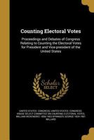 Counting Electoral Votes 1361579625 Book Cover
