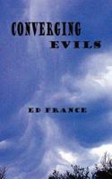 Converging Evils 1425988520 Book Cover