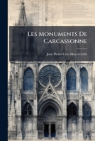 Les Monuments De Carcassonne (French Edition) 1023741849 Book Cover