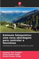 Estímulo fotoquímico: uma nova abordagem para controlar a fasciolose (Portuguese Edition) 6209811485 Book Cover