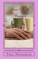 Love Of A Stranger 1522769625 Book Cover