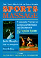 Sportsmassage: A Complete Program for Increasing Performance and Endurance in Fifteen Popular Sports 088268096X Book Cover