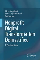 Nonprofit Digital Transformation Demystified: A Practical Guide 3031471849 Book Cover