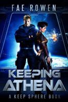 Keeping Athena 0997770627 Book Cover