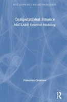 Computational Finance: Matlab(r) Oriented Modeling 0367493039 Book Cover