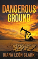 Dangerous Ground B0CMMWKBVV Book Cover