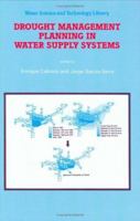 Drought Management Planning in Water Supply Systems (Water Science and Technology Library)