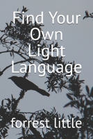 Find Your Own Light Language B0GT1D32RD Book Cover