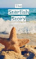 The Starfish Story 9916864276 Book Cover