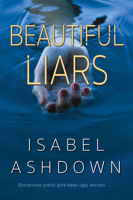 Beautiful Liars 0786045493 Book Cover