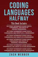 Coding Languages Halfway: 6 Books in 1- Programming in Arduino, C++, C#, Powershell, Python & SQL 1790906776 Book Cover