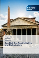One Belt One Road Initiative and Globalization 3639519701 Book Cover