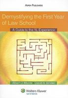Demystifying the First Year: A Guide to the 1L Experience 0735584494 Book Cover