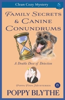 Family Secrets & Canine Conundrums: A Double Dose of Detection (Pippa Finn Mysteries) B0DSZLGLV6 Book Cover