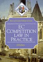 EC Competition Law in Practice 1841740055 Book Cover