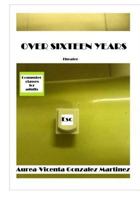 Over sixteen years 1717198104 Book Cover