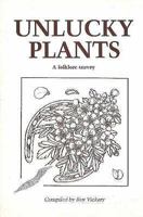 Unlucky Plants: A Folklore Survey (Folklore Surveys) 0903515105 Book Cover