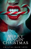Merry Fangin' Christmas B0BRR3CYV4 Book Cover