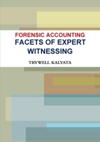 Forensic Accounting: Facets of Expert Witnessing 1291834117 Book Cover