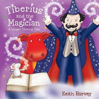 Tiberius Meets the Sneaky Cat 1607548356 Book Cover
