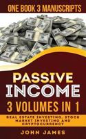 Passive Income: 3 manuscripts in 1 book 1794314962 Book Cover