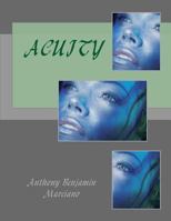 Acuity: A Book of Poems 1493775480 Book Cover