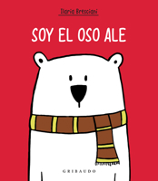 Soy el oso Ale 8417127666 Book Cover