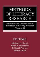 Methods of Literacy Research: The Methodology Chapters From the Handbook of Reading Research, Volume III 0805838074 Book Cover