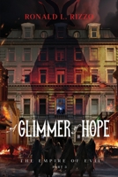 A Glimmer of Hope (The Empire of Evil) B0F3VX94Y8 Book Cover
