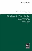 Studies in Symbolic Interaction 0857243616 Book Cover