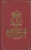 The Anfield Songbook: We Have Dreams and Songs to Sing 1906802440 Book Cover